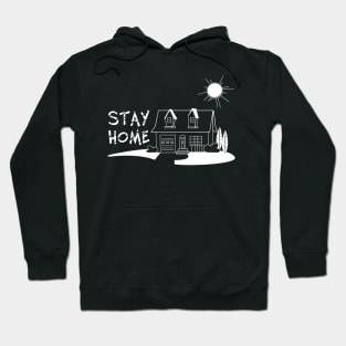 Stay Home Hoodie